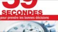 59 secondes pour prendre les bonnes résolutions